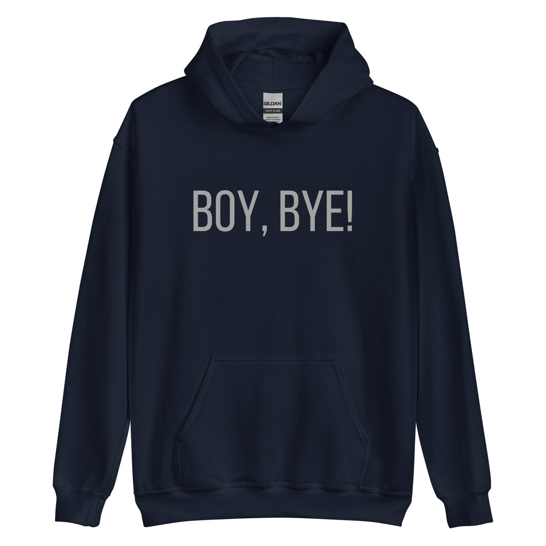 Boy, Bye Hoodie