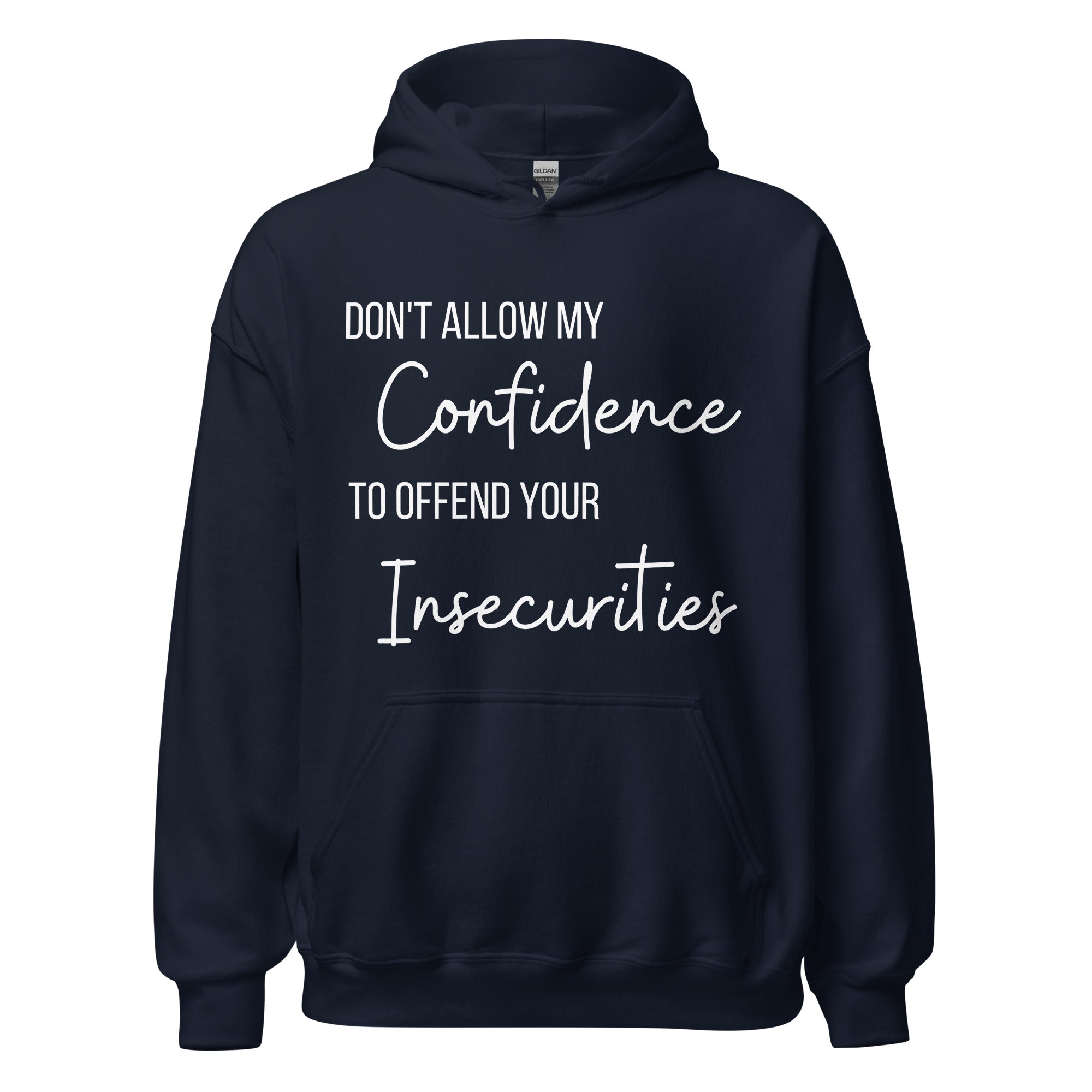 Confidence Hoodie