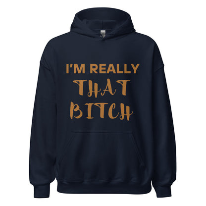 That Bitch Hoodie