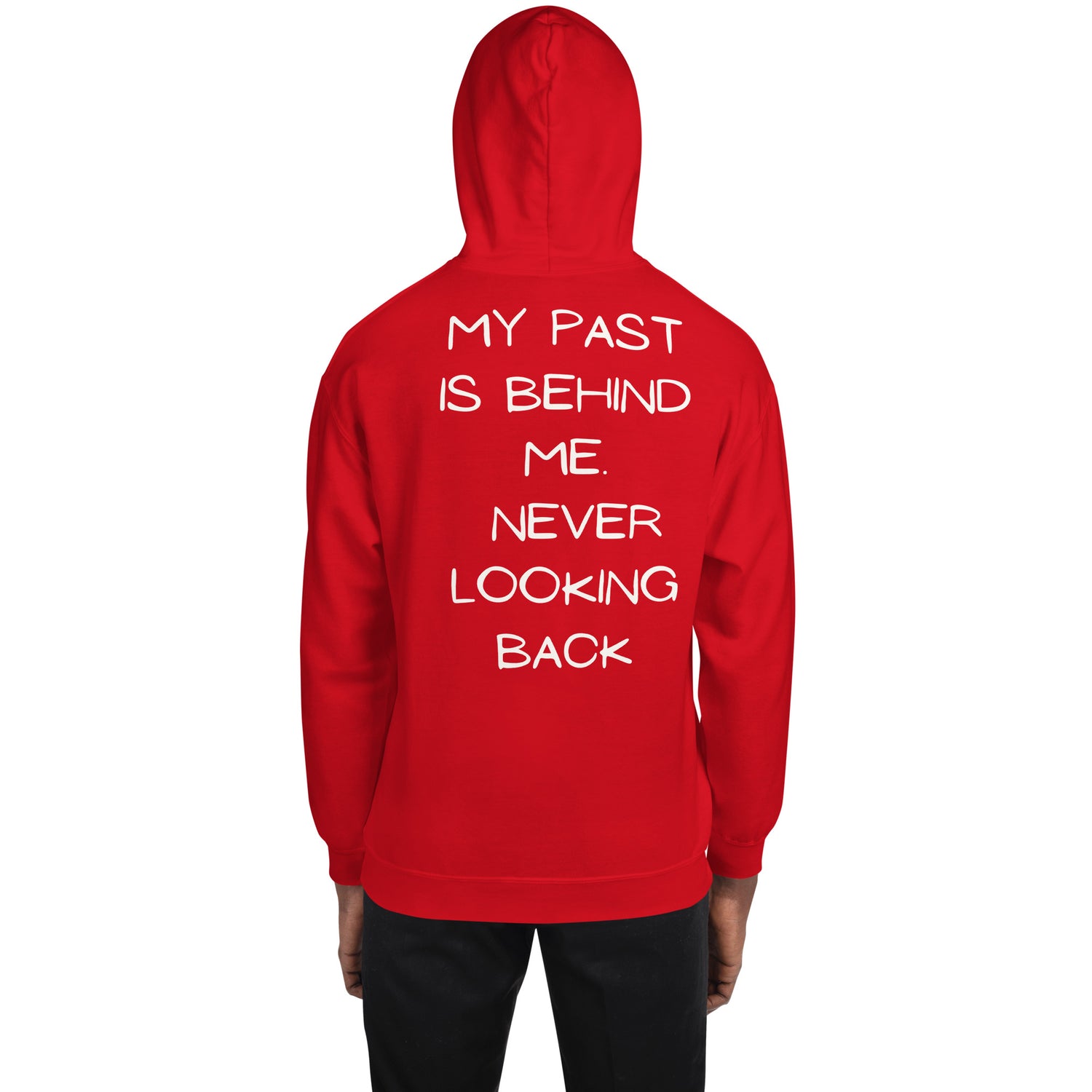 Never Looking Back Hoodie