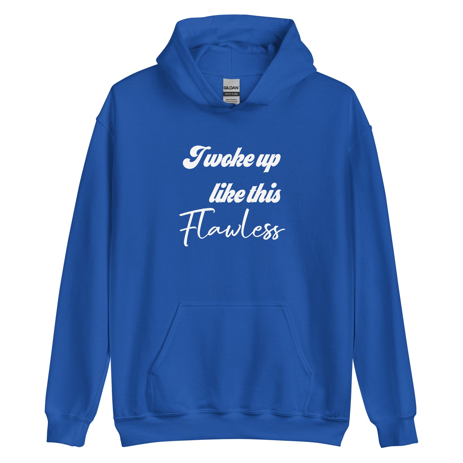 Woke Up Flawless Hoodie