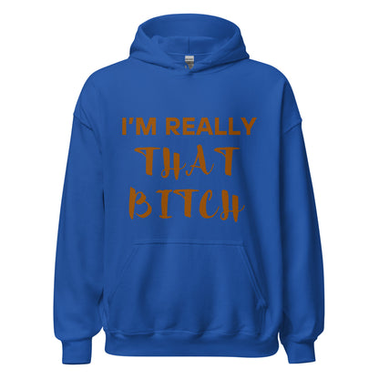 That Bitch Hoodie