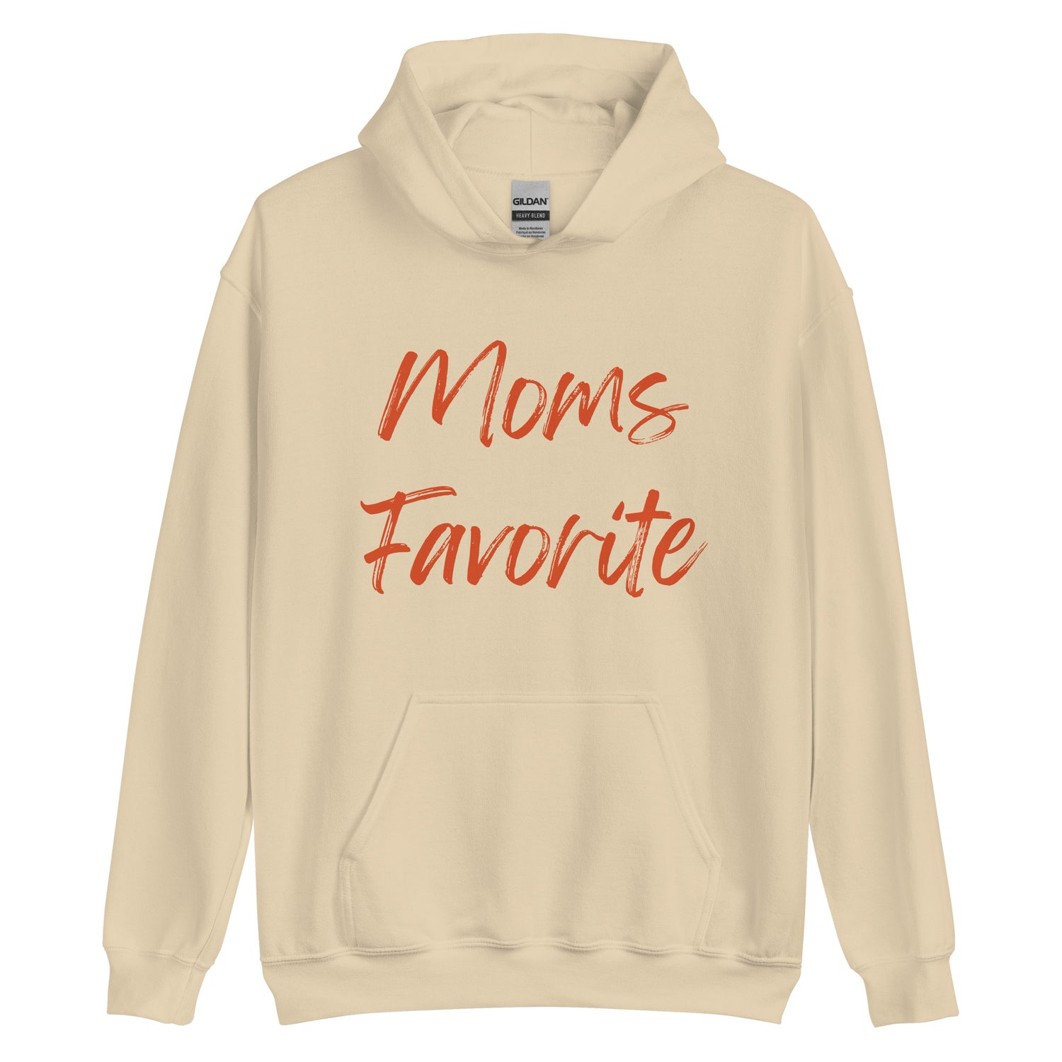 Moms Fav Hoodie