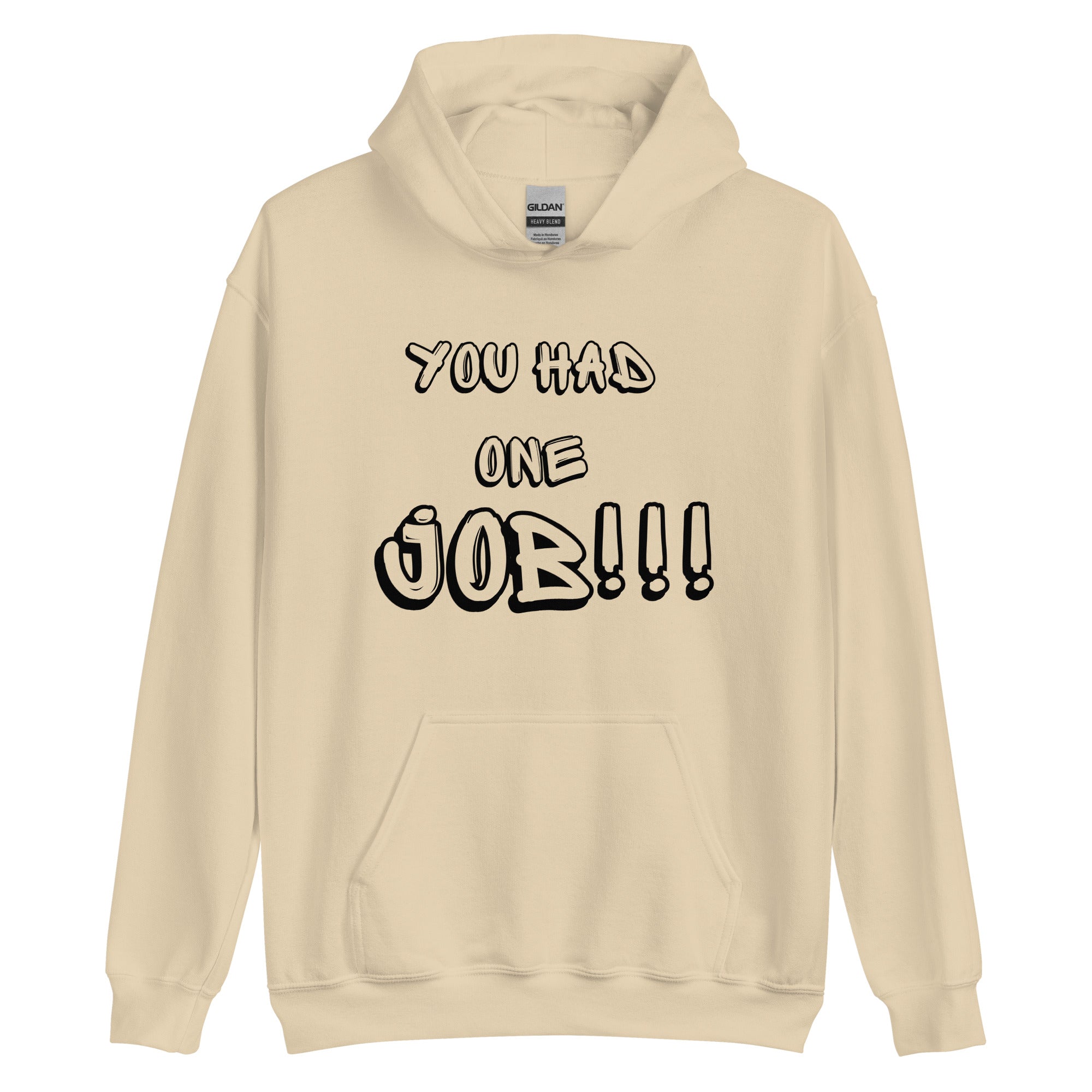 1 Job Hoodie