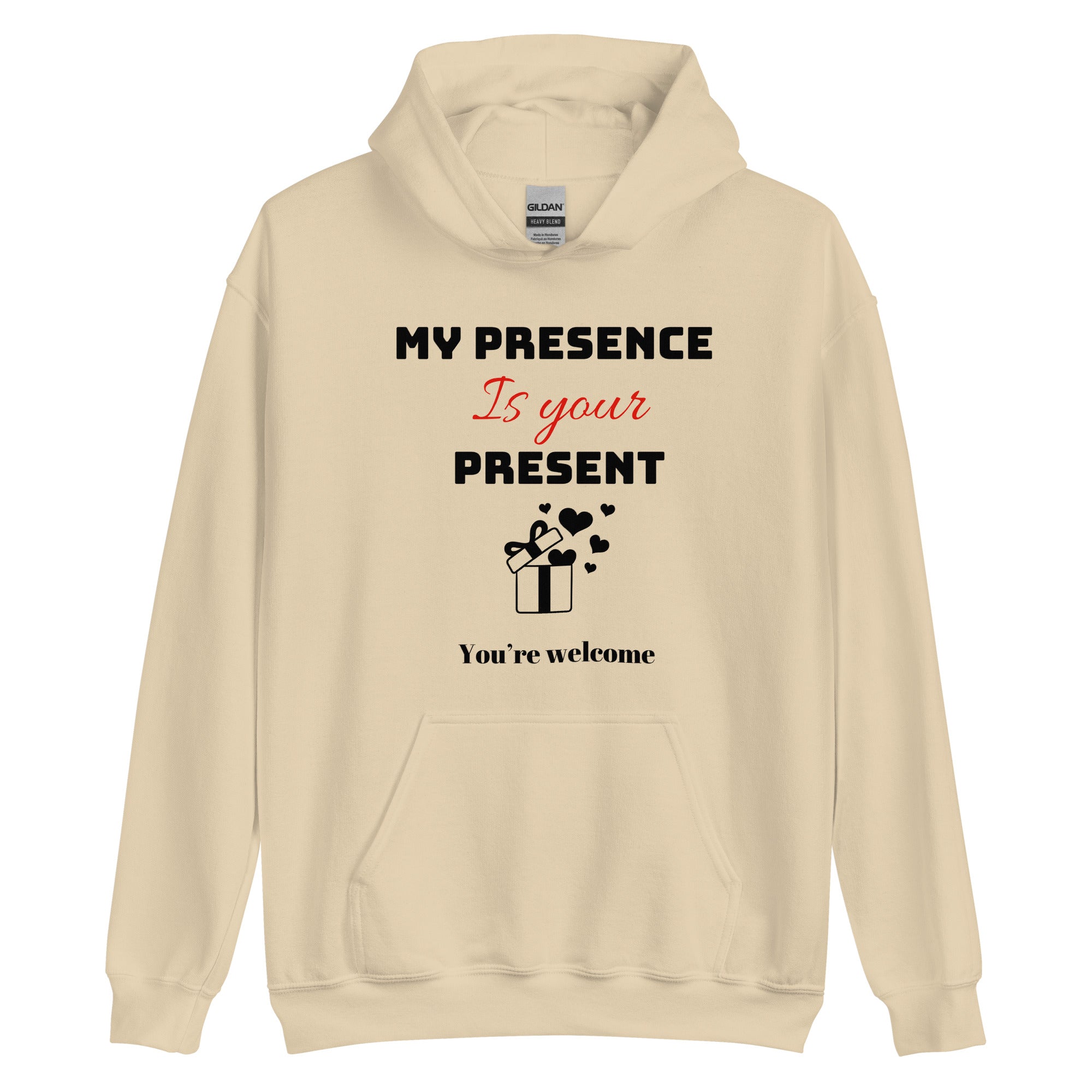 My Presence Hoodie