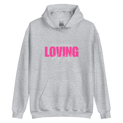 Loving Myself Hoodie