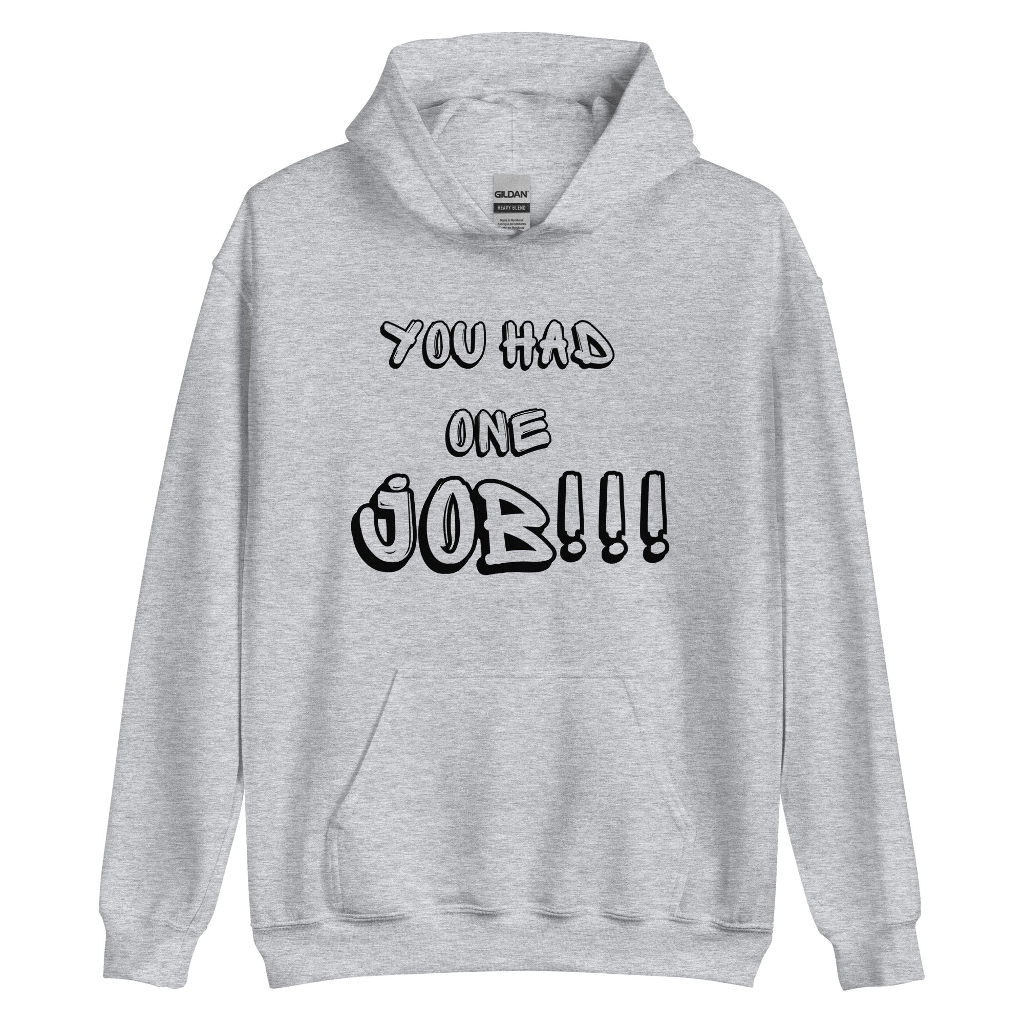 1 Job Hoodie