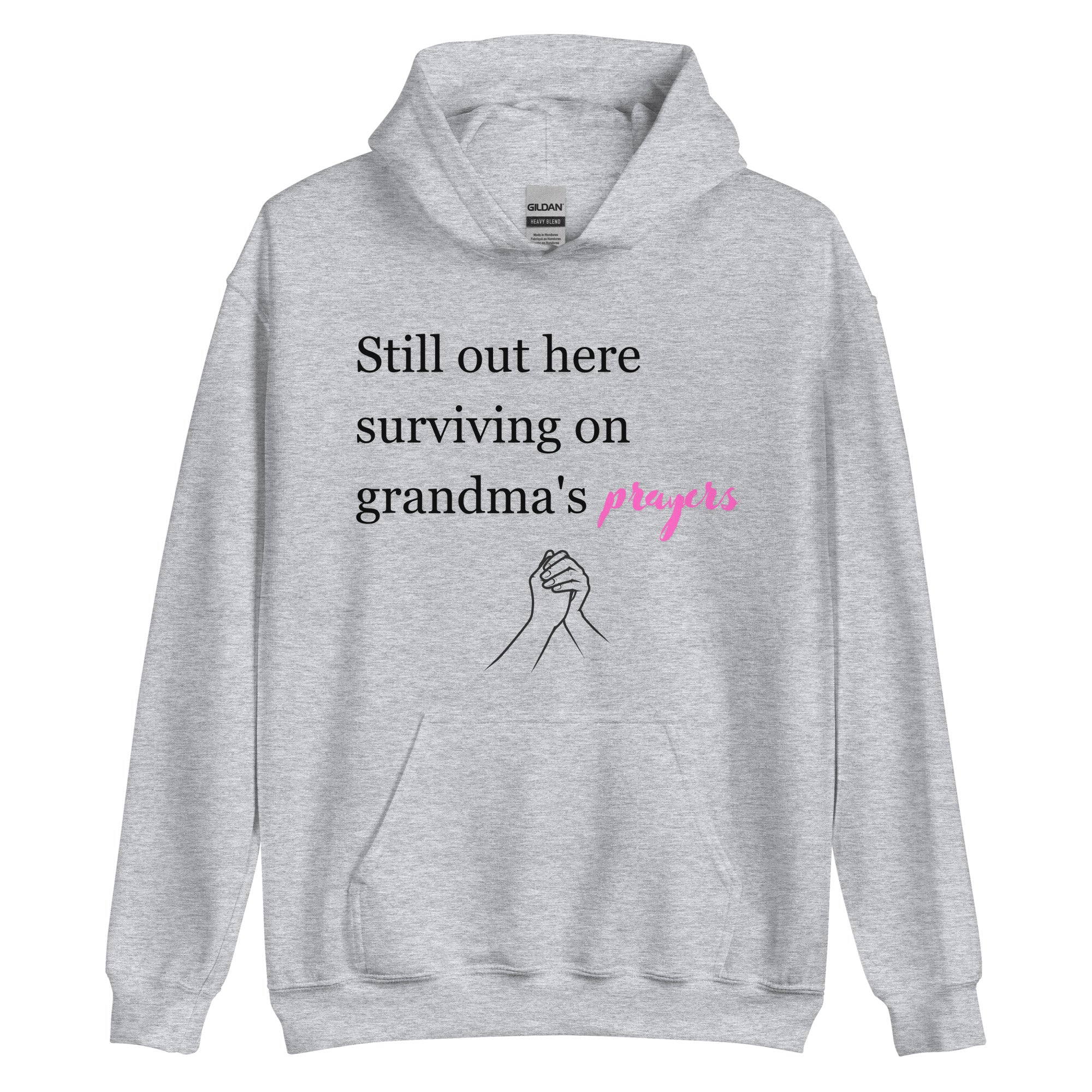 Grandmas Prayers Hoodie