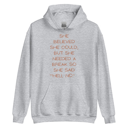 She Believed She Could Hoodie