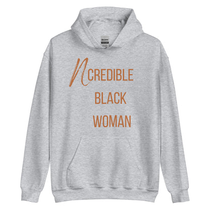 Ncredible Woman Hoodie