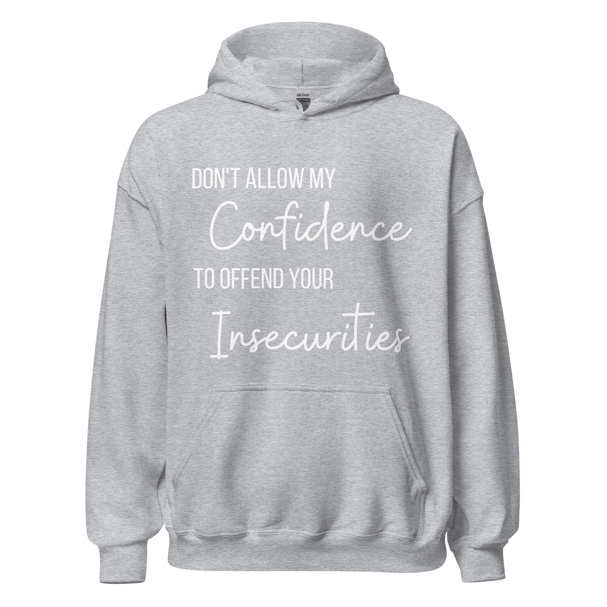 Confidence Hoodie