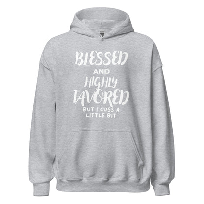 Blessed and Highly Favored Hoodie Wht