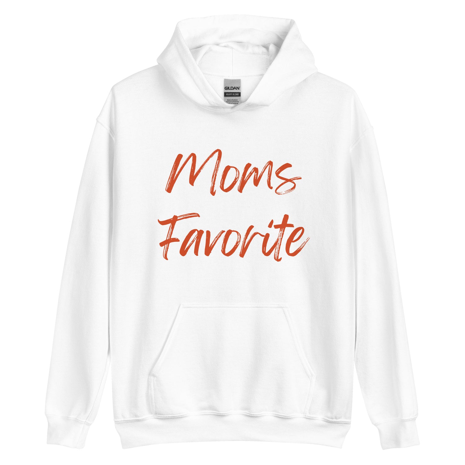 Moms Fav Hoodie