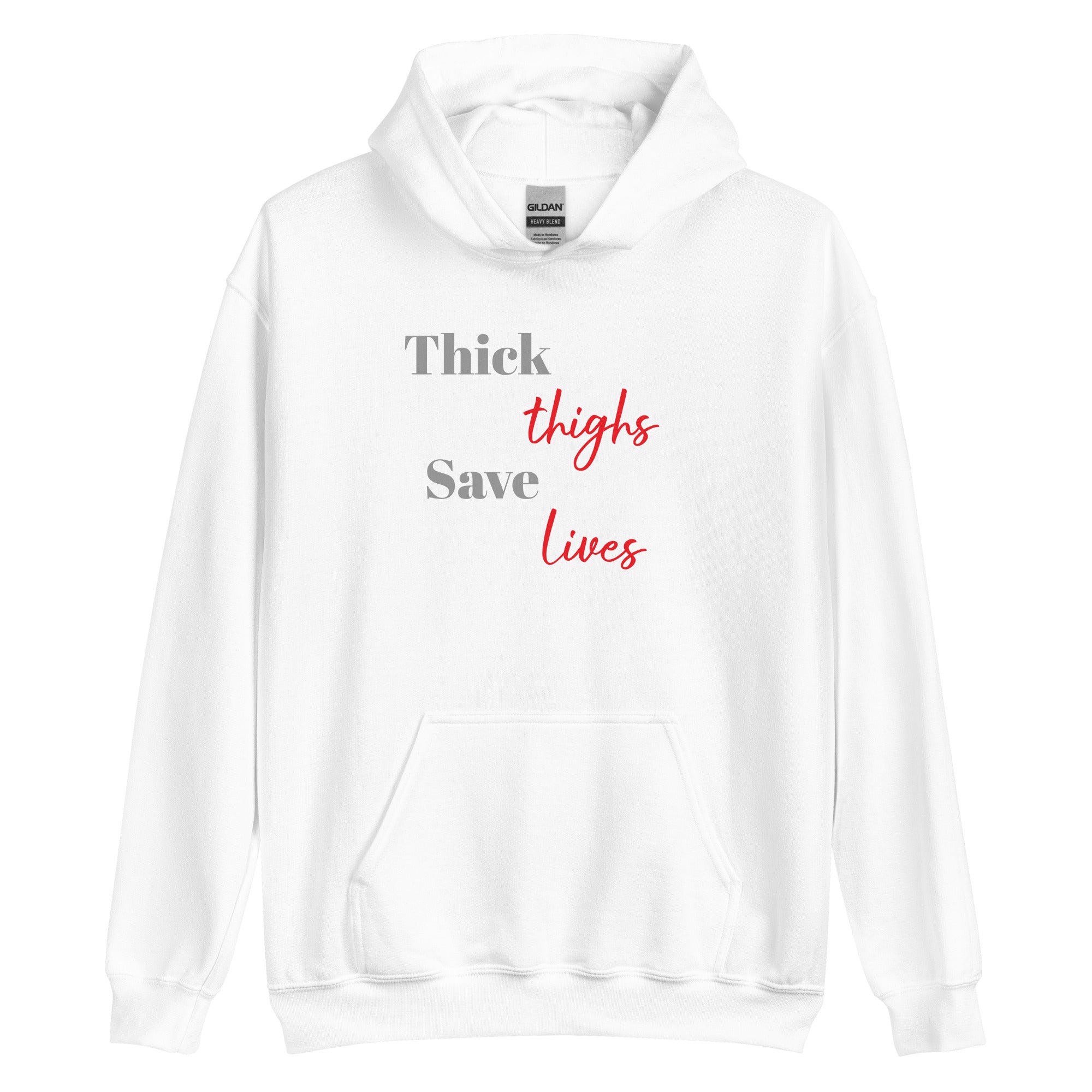 Thick Thighs Hoodie