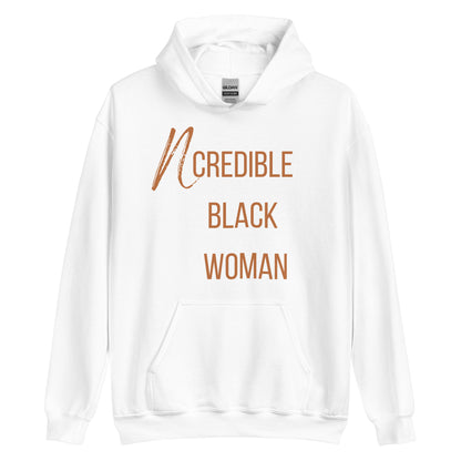 Ncredible Woman Hoodie